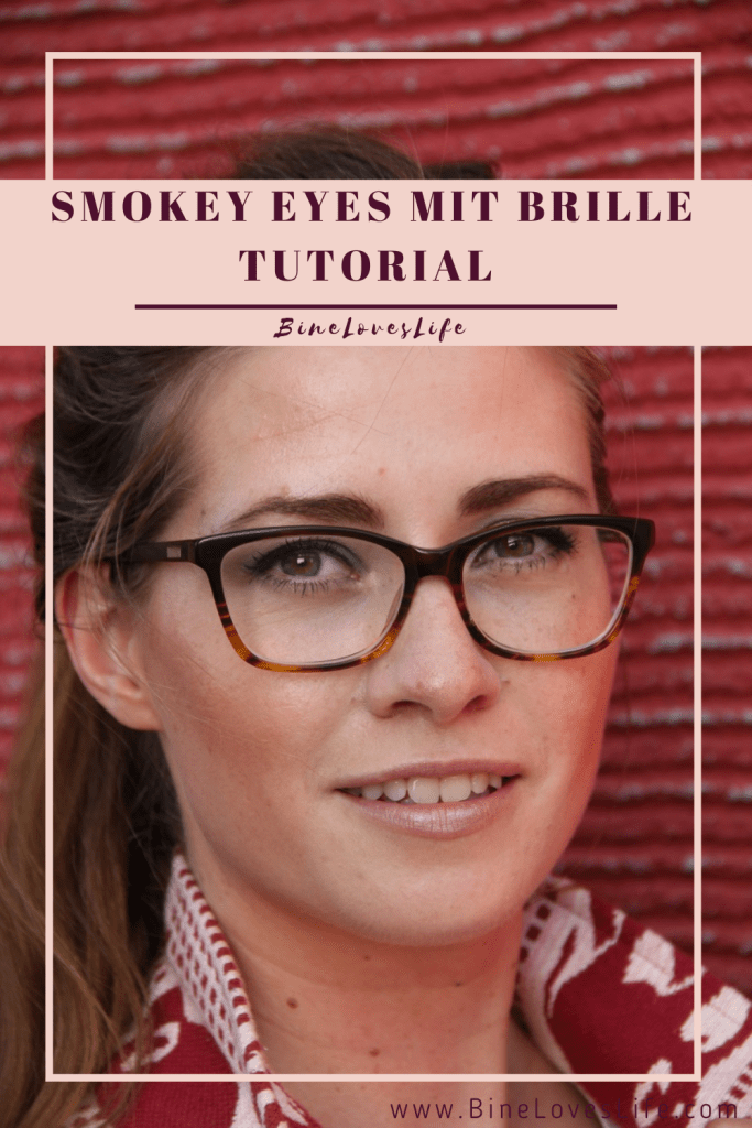 Smokey Eyes mit Brille BineLovesLife