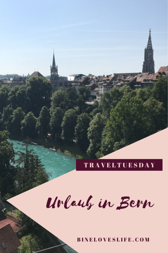 Urlaub in Bern BineLovesLife