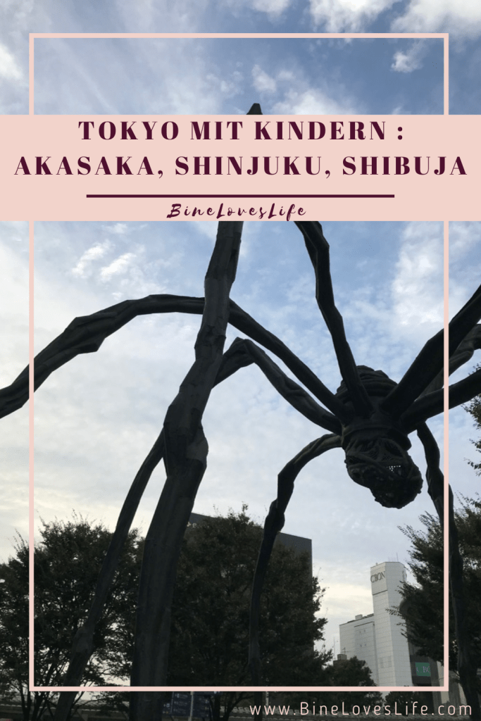 Tokyo Akasaka Shinjuku Shibuja mit Kindern BineLovesLife