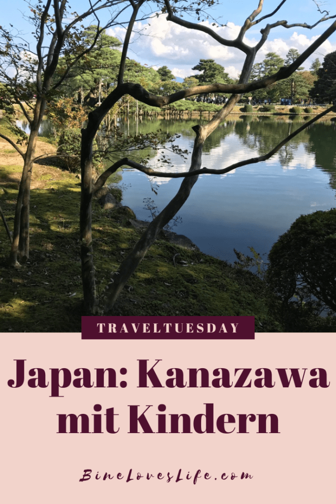 Kanazawa mit Kindern Japan BineLovesLife