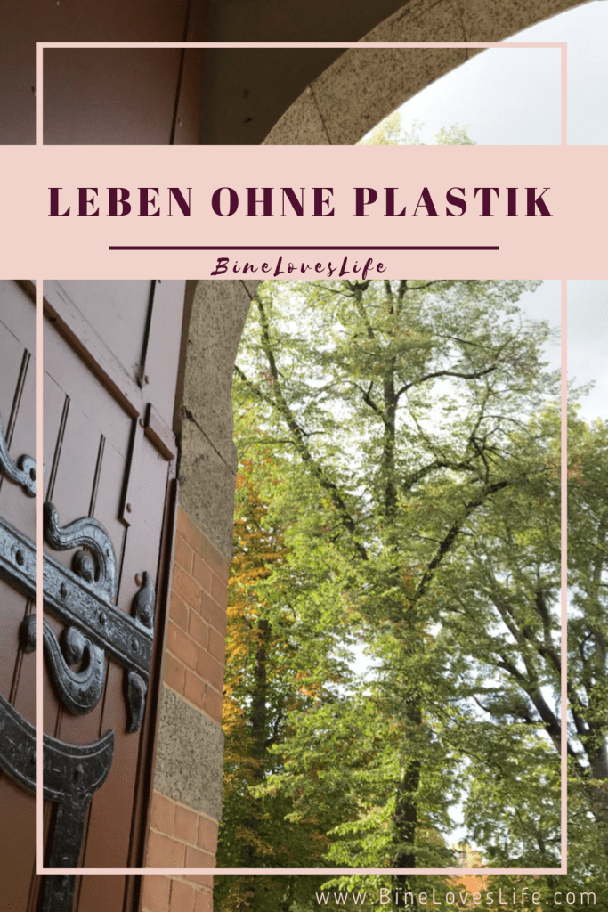 Leben ohne Plastik BineLovesLife