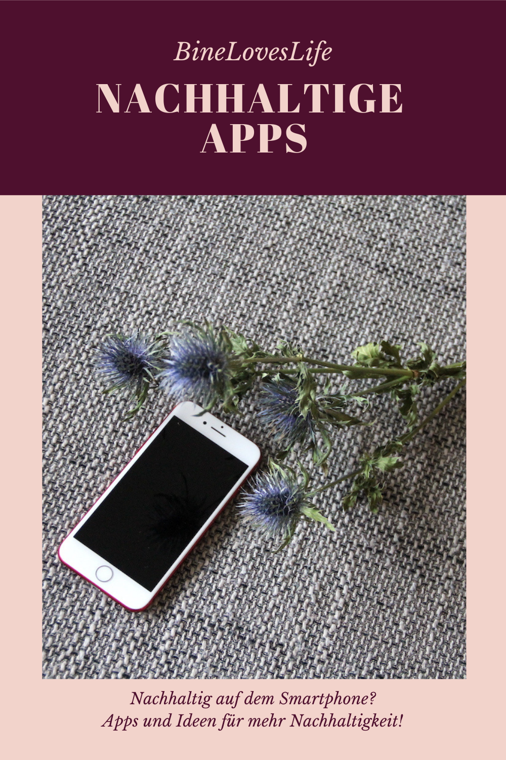 Nachhaltige Apps BineLovesLife