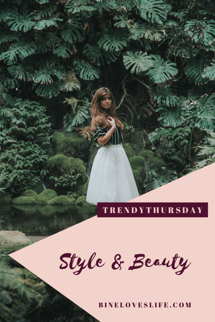 Style and Beauty BineLovesLife