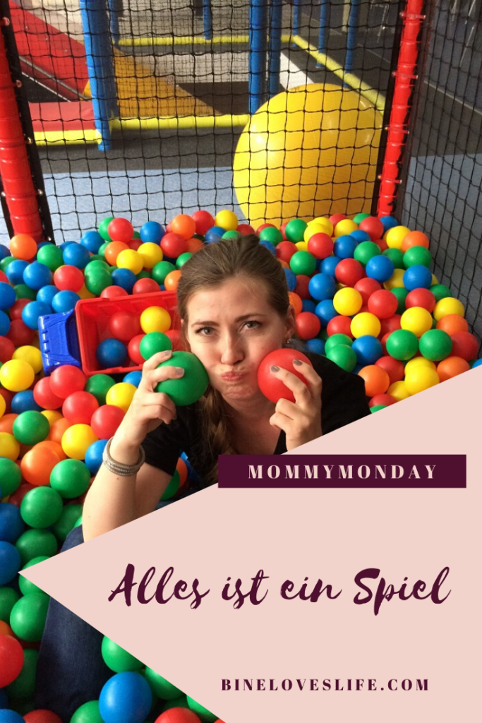 Alles ist ein Spiel BineLovesLife