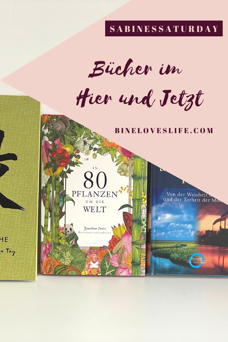 Bücher im Hier und Jetzt BineLovesLife