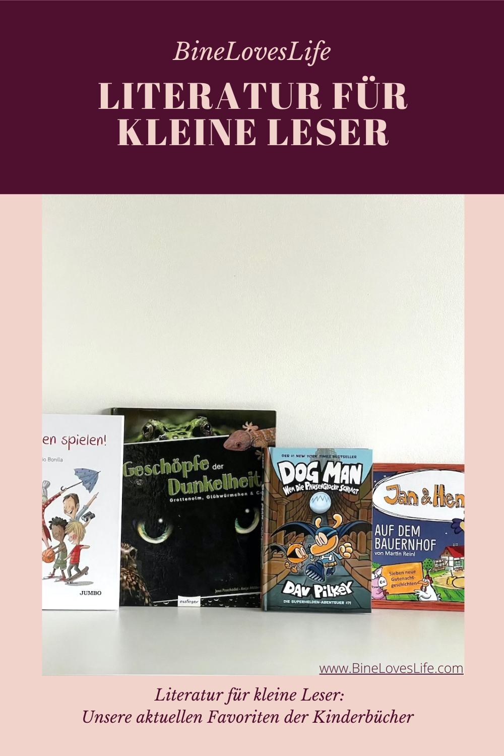 Literatur für kleine Leser BineLovesLife