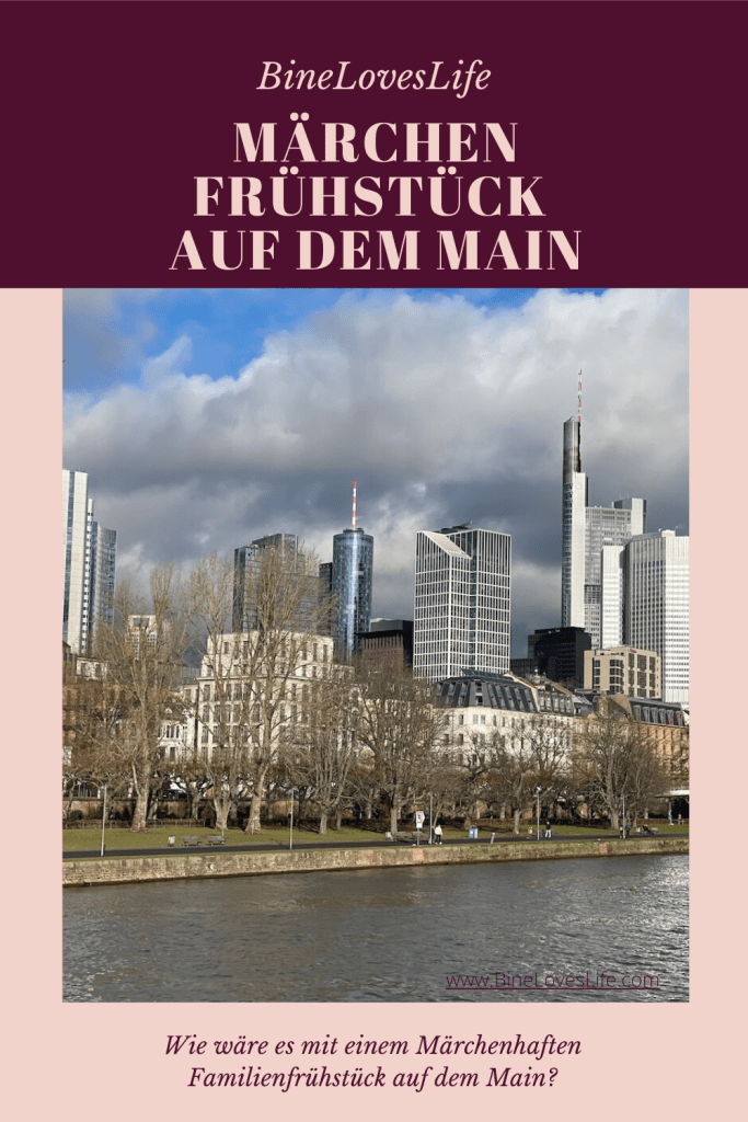 Märchenfrühstück auf dem Main BineLovesLife