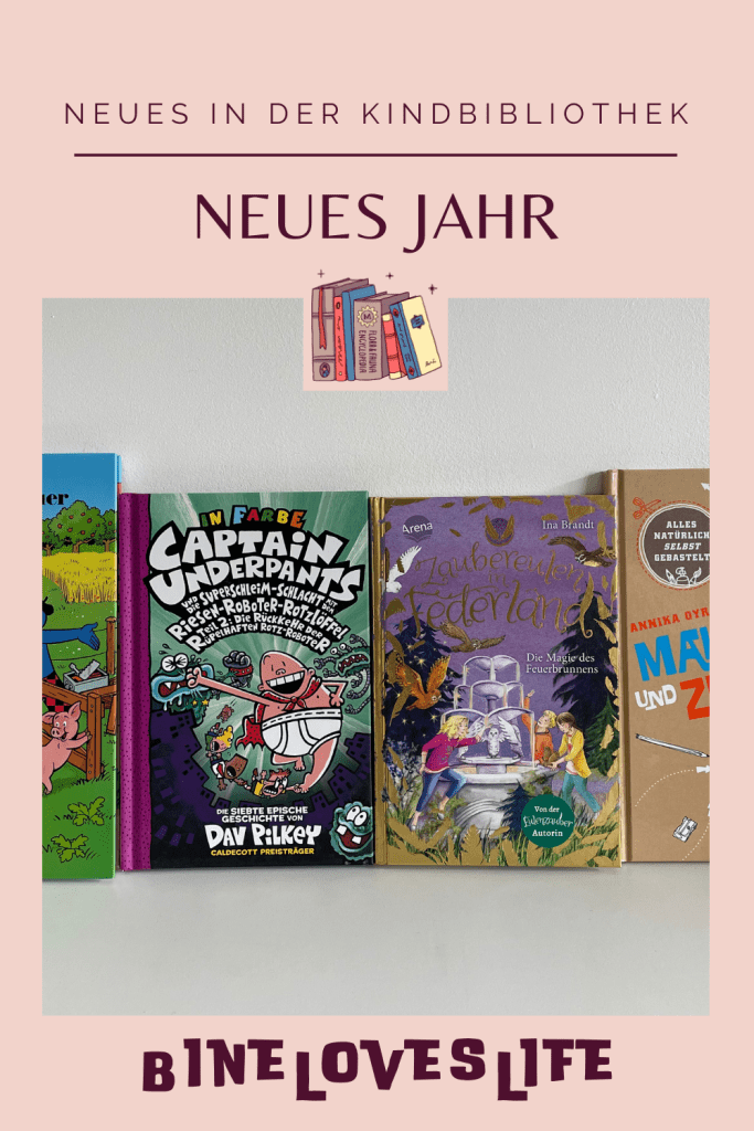Neues in der Kinderbibliothek 2022 BineLovesLife